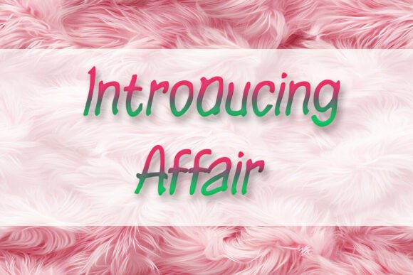 Affair: A Script Amp Fonts Review for Local Branding