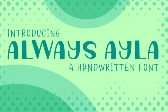 Always Ayla: A Quirky Script Font for Embroidery Projects