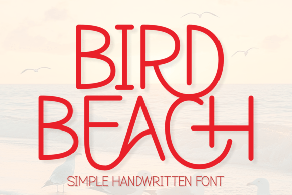 Bird Beach Fonts: Whimsical Sans Serif Typography for Creative Projects