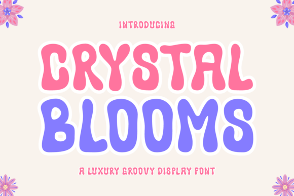 Crafting Local Brand Identity with Crystal Blooms Display Fonts