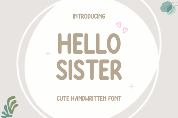 Hello Sister Fonts: A Script Amp Review for Real Client Work