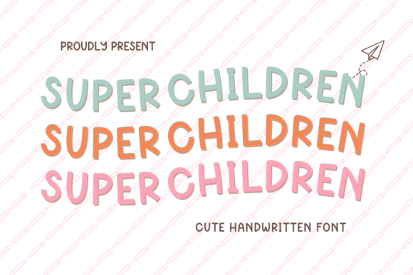 Super Children Fonts: A Script Amp Review for Real Projects