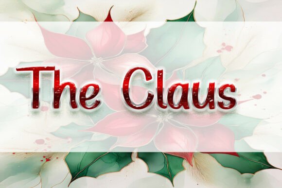 The Claus: A Script Amp Fonts Review for Local Branding